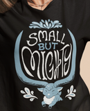 Small But Mighty Shirt